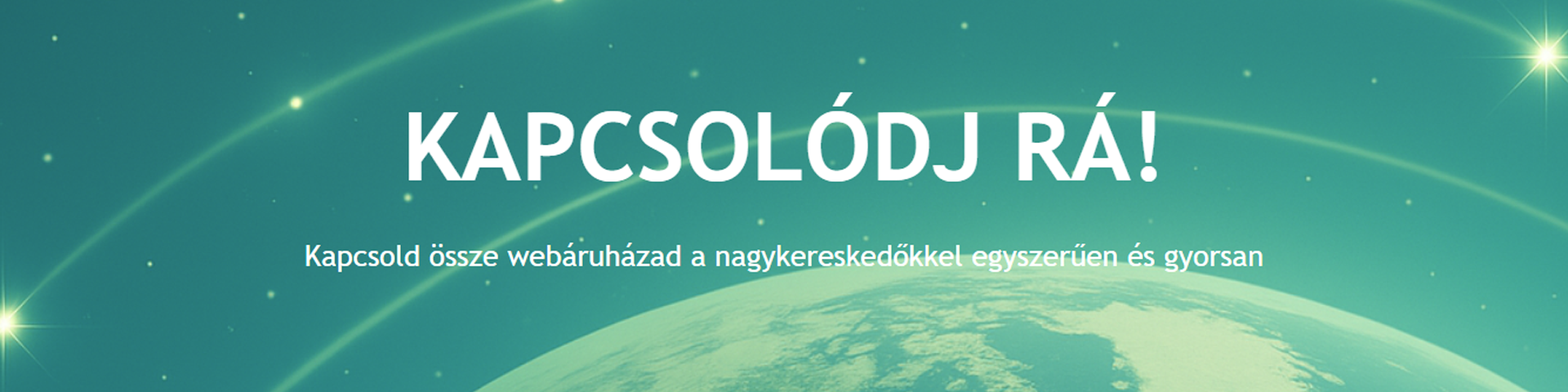 Kapcsold össze webáruházad a nagykereskedőkkel egyszerűen és gyorsan!